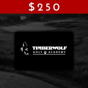$250 Timberwolf Golf Academy Gift Card